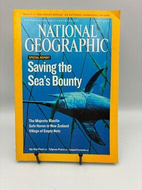 National Geographic Magazine Saving The Sea’s Bounty April 2007 Special Report